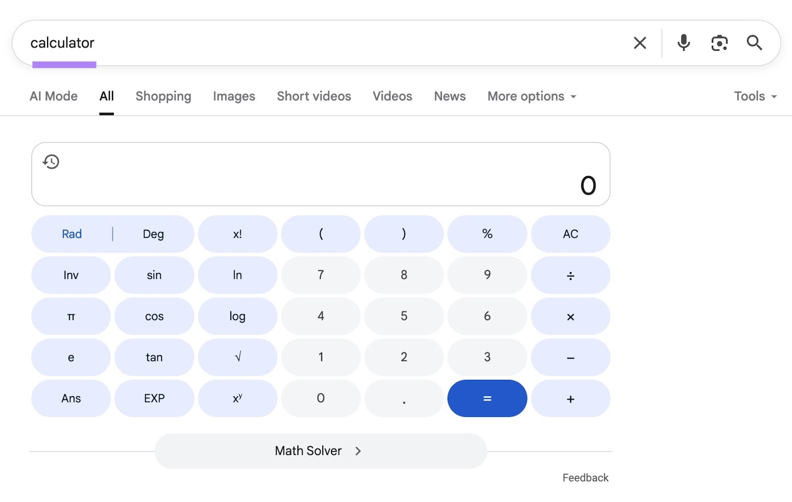 "calculator" entered in the search bar which brings up a fully functional calculator as the top result on Google.